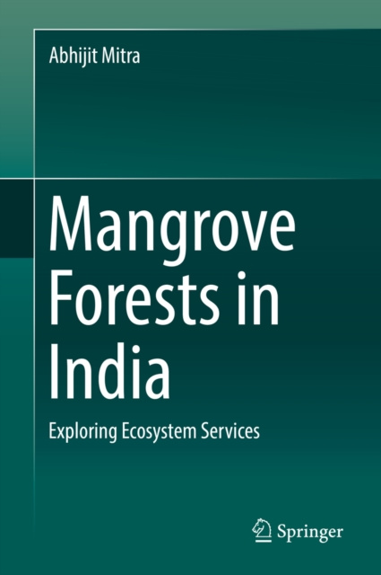 E-knjiga Mangrove Forests in India Abhijit Mitra