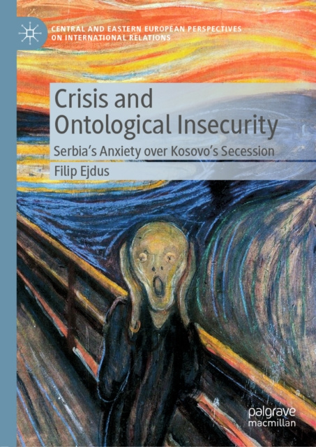 E-knjiga Crisis and Ontological Insecurity Filip Ejdus