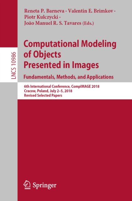 E-kniha Computational Modeling of Objects Presented in Images. Fundamentals, Methods, and Applications Reneta P. Barneva