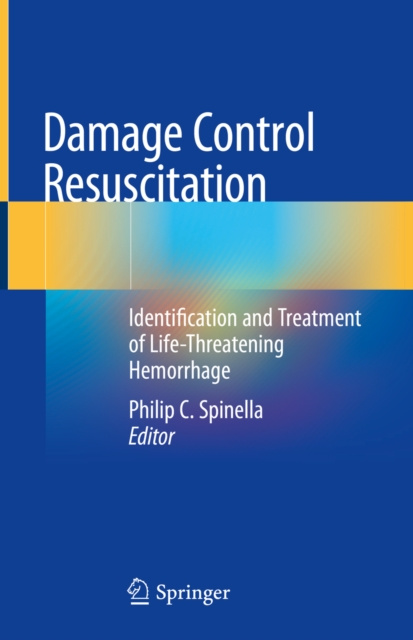 E-knjiga Damage Control Resuscitation Philip C. Spinella
