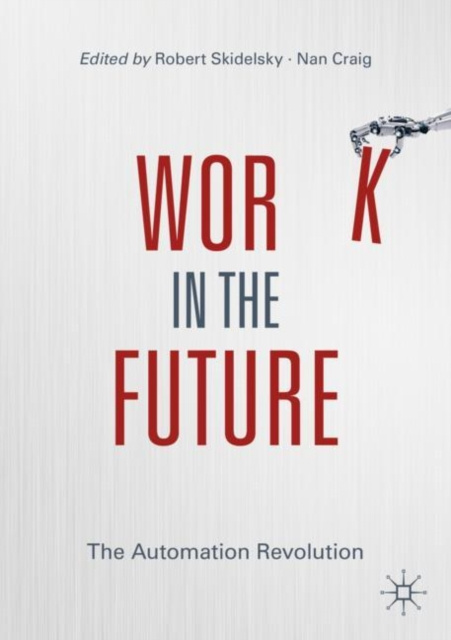 E-book Work in the Future Robert Skidelsky