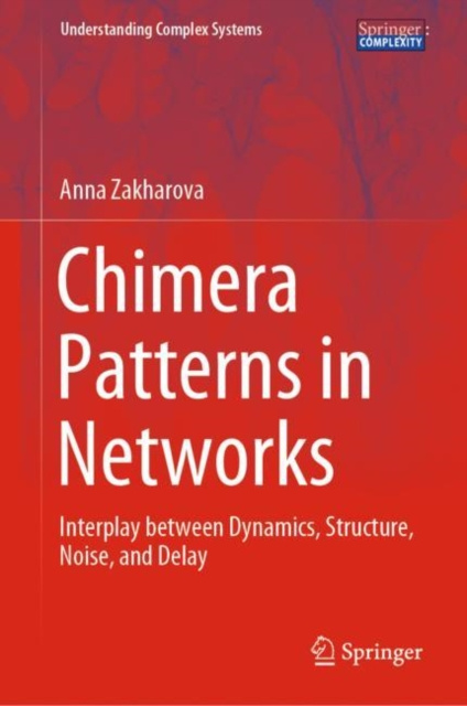 E-knjiga Chimera Patterns in Networks Anna Zakharova