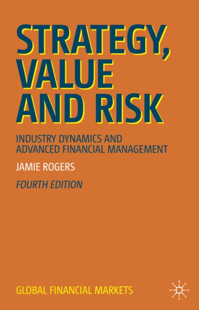 E-kniha Strategy, Value and Risk Jamie Rogers