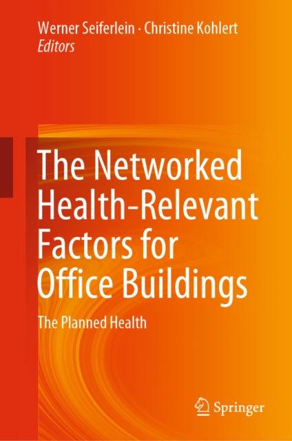 E-kniha Networked Health-Relevant Factors for Office Buildings Werner Seiferlein