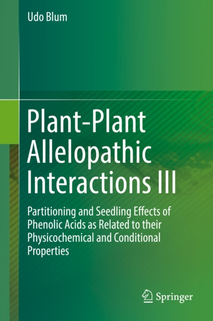 E-knjiga Plant-Plant Allelopathic Interactions III Udo Blum