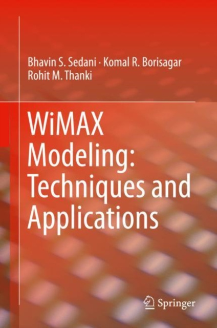 E-knjiga WiMAX Modeling: Techniques and Applications Bhavin S. Sedani