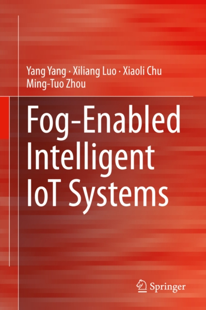 E-kniha Fog-Enabled Intelligent IoT Systems Yang Yang