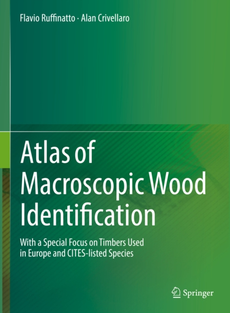 E-kniha Atlas of Macroscopic Wood Identification Flavio Ruffinatto
