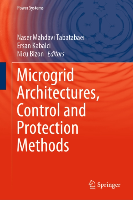 E-book Microgrid Architectures, Control and Protection Methods Naser Mahdavi Tabatabaei