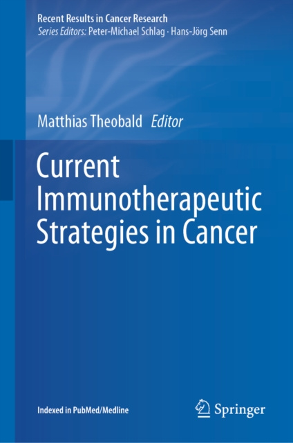 E-knjiga Current Immunotherapeutic Strategies in Cancer Matthias Theobald
