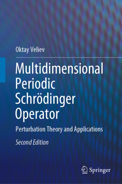 E-knjiga Multidimensional Periodic Schrodinger Operator Oktay Veliev