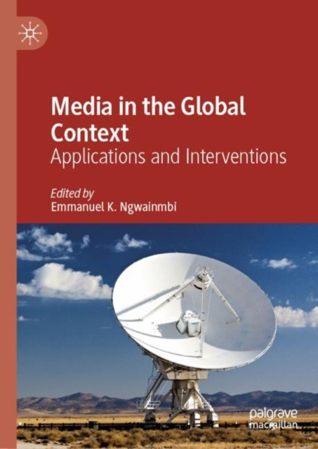 E-book Media in the Global Context Emmanuel K. Ngwainmbi
