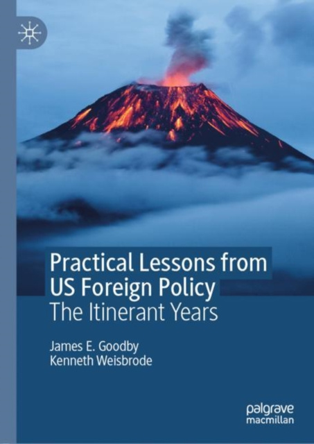 E-knjiga Practical Lessons from US Foreign Policy James E. Goodby