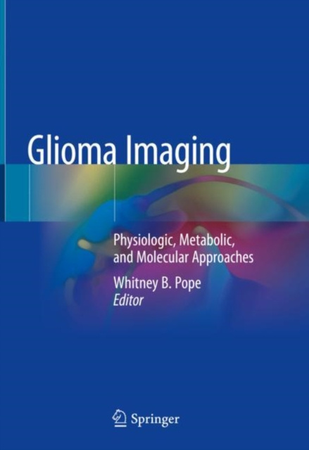 E-knjiga Glioma Imaging Whitney B. Pope