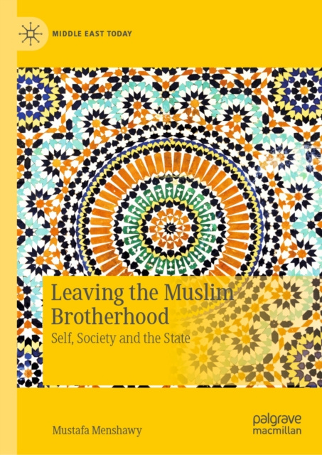 E-knjiga Leaving the Muslim Brotherhood Mustafa Menshawy