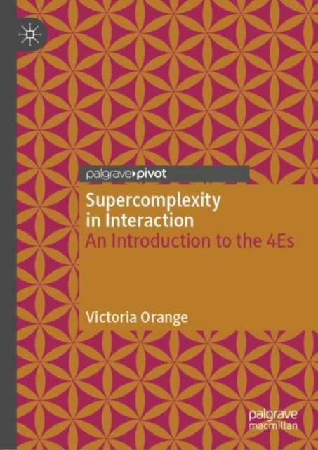 E-knjiga Supercomplexity in Interaction Victoria Orange