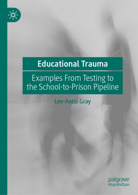 E-knjiga Educational Trauma Lee-Anne Gray