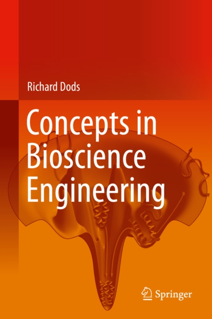 E-knjiga Concepts in Bioscience Engineering Richard Dods
