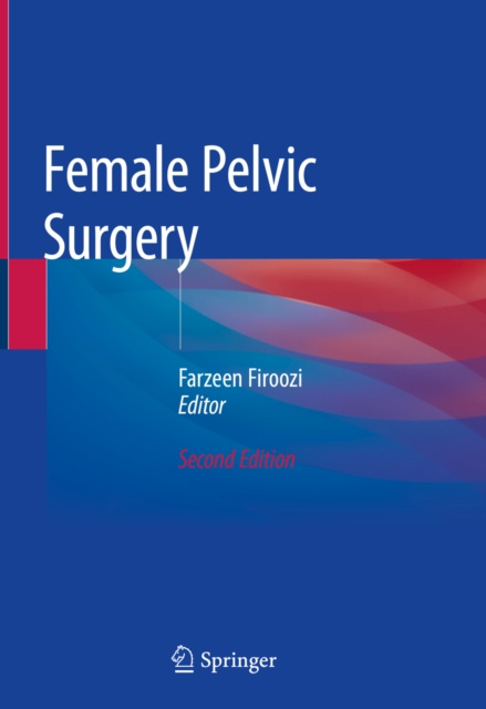 E-book Female Pelvic Surgery Farzeen Firoozi