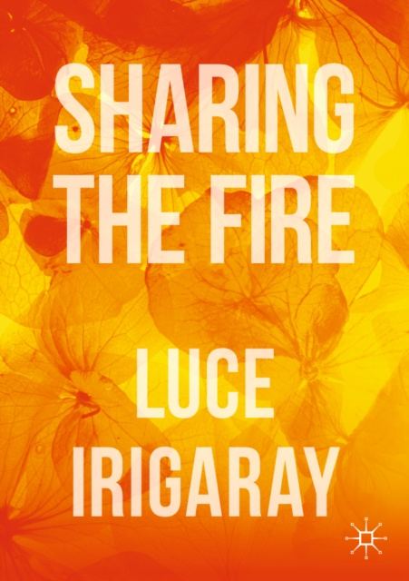 E-Book Sharing the Fire Luce Irigaray