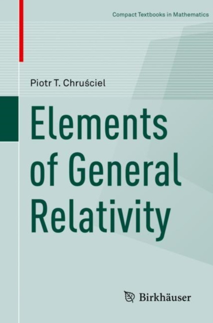 E-book Elements of General Relativity Piotr T. Chrusciel