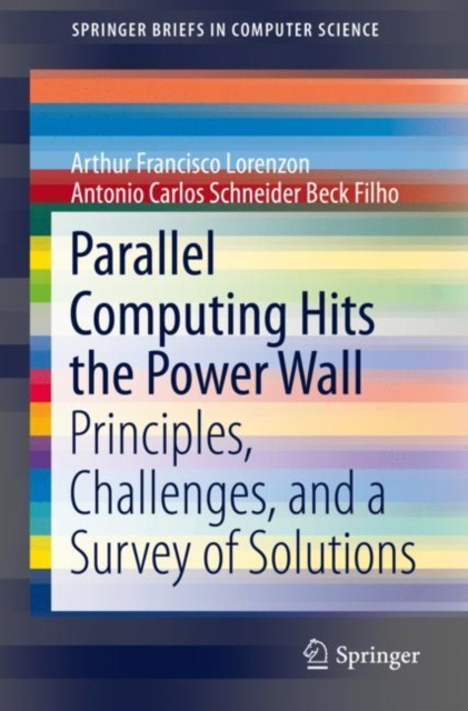 E-knjiga Parallel Computing Hits the Power Wall Arthur Francisco Lorenzon