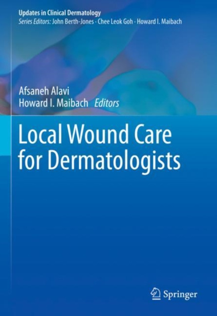 E-knjiga Local Wound Care for Dermatologists Afsaneh Alavi