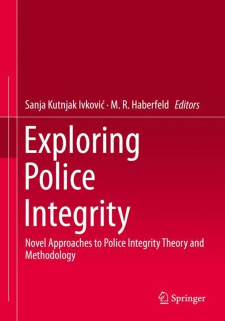E-knjiga Exploring Police Integrity Sanja Kutnjak Ivkovic