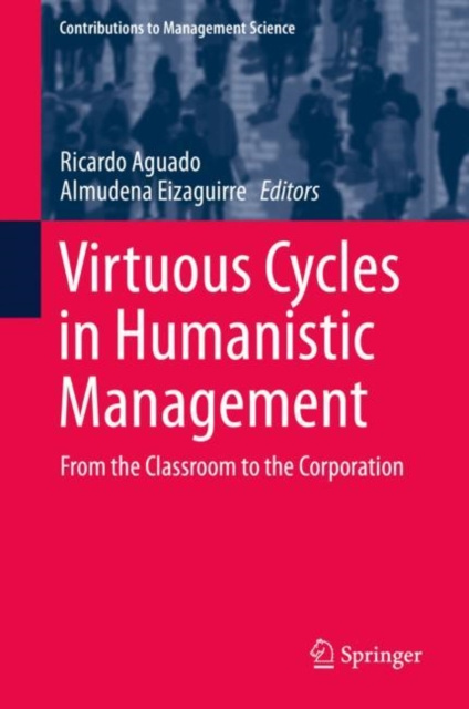 E-knjiga Virtuous Cycles in Humanistic Management Ricardo Aguado