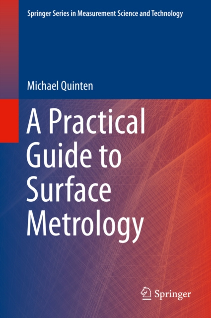 E-knjiga Practical Guide to Surface Metrology Michael Quinten