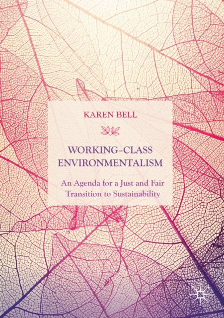 E-Book Working-Class Environmentalism Karen Bell