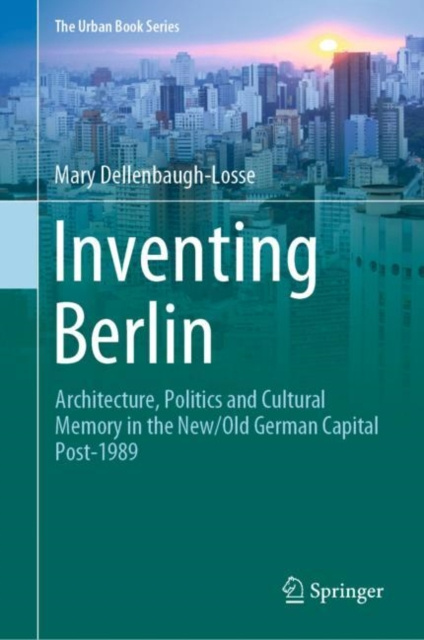 E-knjiga Inventing Berlin Mary Dellenbaugh-Losse