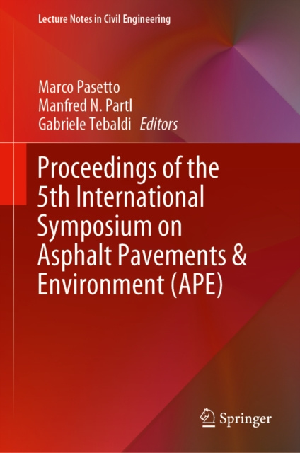 E-kniha Proceedings of the 5th International Symposium on Asphalt Pavements & Environment (APE) Marco Pasetto