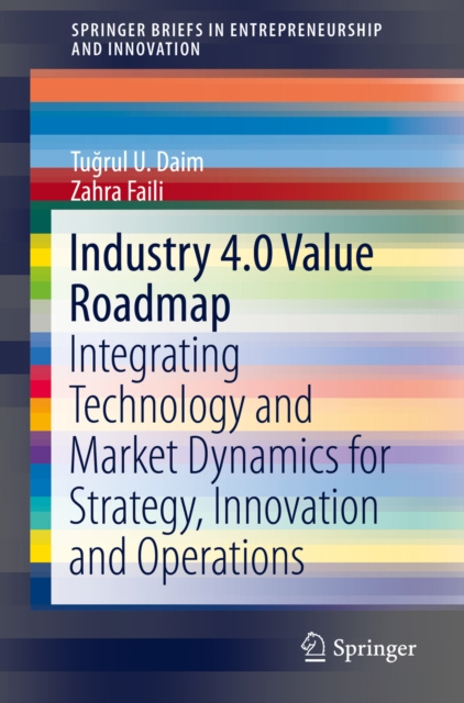 E-knjiga Industry 4.0 Value Roadmap Tugrul U. Daim