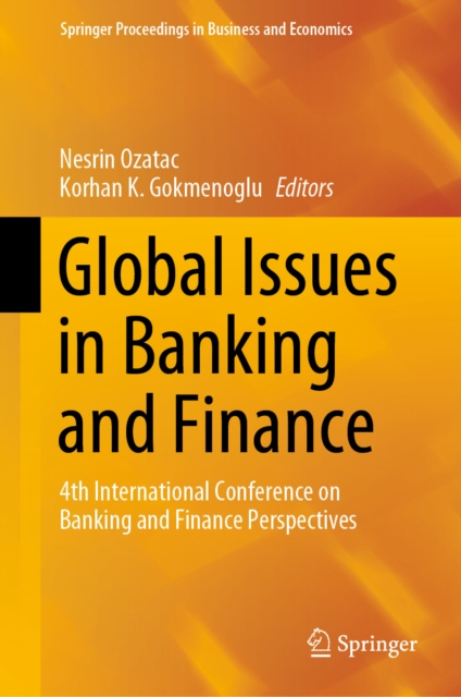 E-Book Global Issues in Banking and Finance Nesrin Ozatac