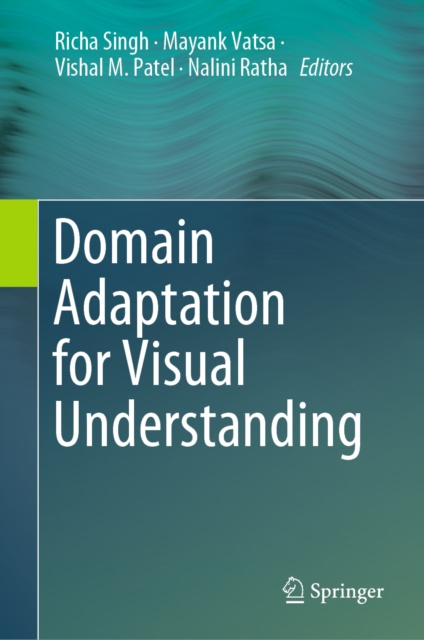 E-kniha Domain Adaptation for Visual Understanding Richa Singh