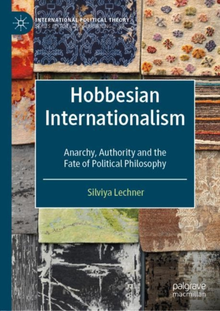 E-kniha Hobbesian Internationalism Silviya Lechner