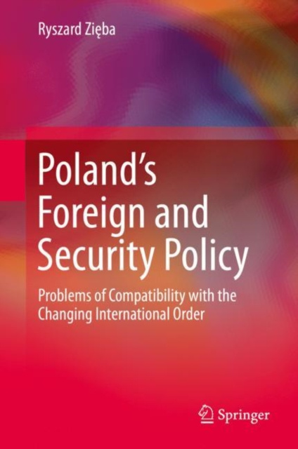 E-knjiga Poland's Foreign and Security Policy Ryszard Zieba