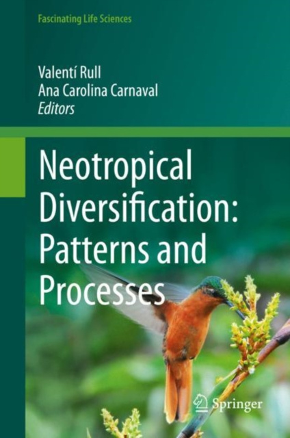 E-knjiga Neotropical Diversification: Patterns and Processes Valenti Rull