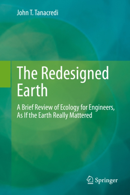 E-knjiga Redesigned Earth John T. Tanacredi