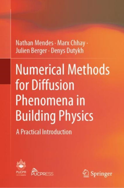 E-book Numerical Methods for Diffusion Phenomena in Building Physics Nathan Mendes