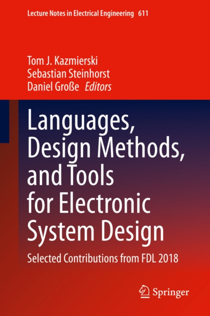 E-book Languages, Design Methods, and Tools for Electronic System Design Tom J. Kazmierski