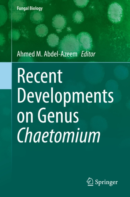 E-kniha Recent Developments on Genus Chaetomium Ahmed M. Abdel-Azeem