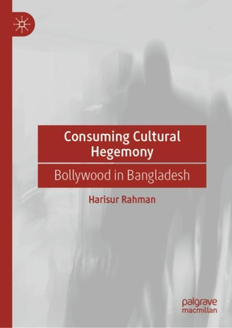 E-book Consuming Cultural Hegemony Harisur Rahman