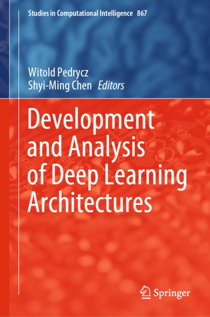 E-kniha Development and Analysis of Deep Learning Architectures Witold Pedrycz