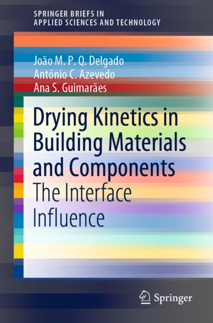 E-knjiga Drying Kinetics in Building Materials and Components Joao M. P. Q. Delgado