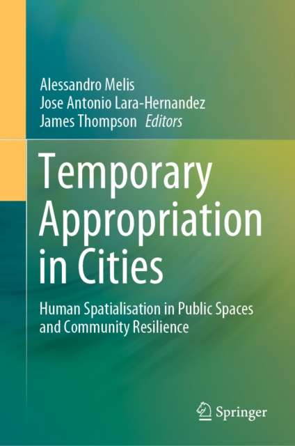 E-book Temporary Appropriation in Cities Alessandro Melis
