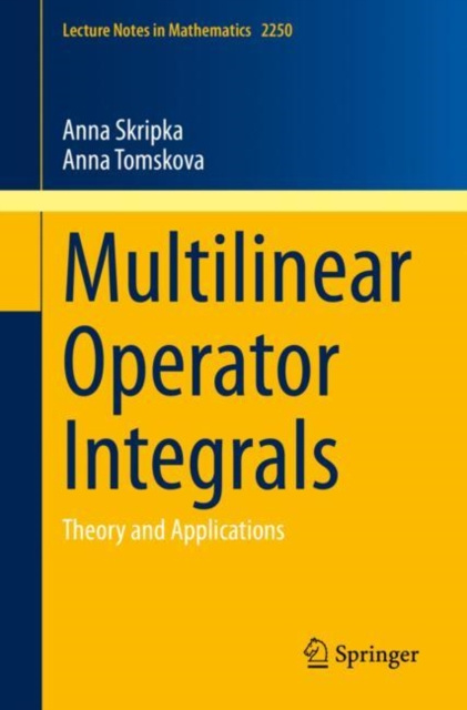 E-knjiga Multilinear Operator Integrals Anna Skripka