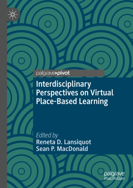 E-knjiga Interdisciplinary Perspectives on Virtual Place-Based Learning Reneta D. Lansiquot