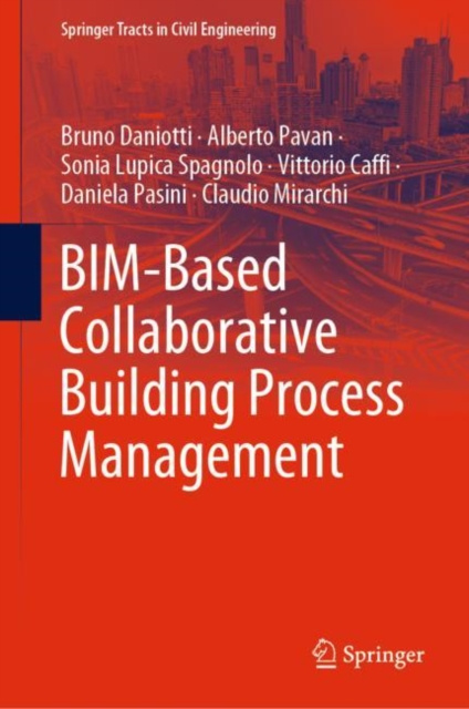 E-book BIM-Based Collaborative Building Process Management Bruno Daniotti